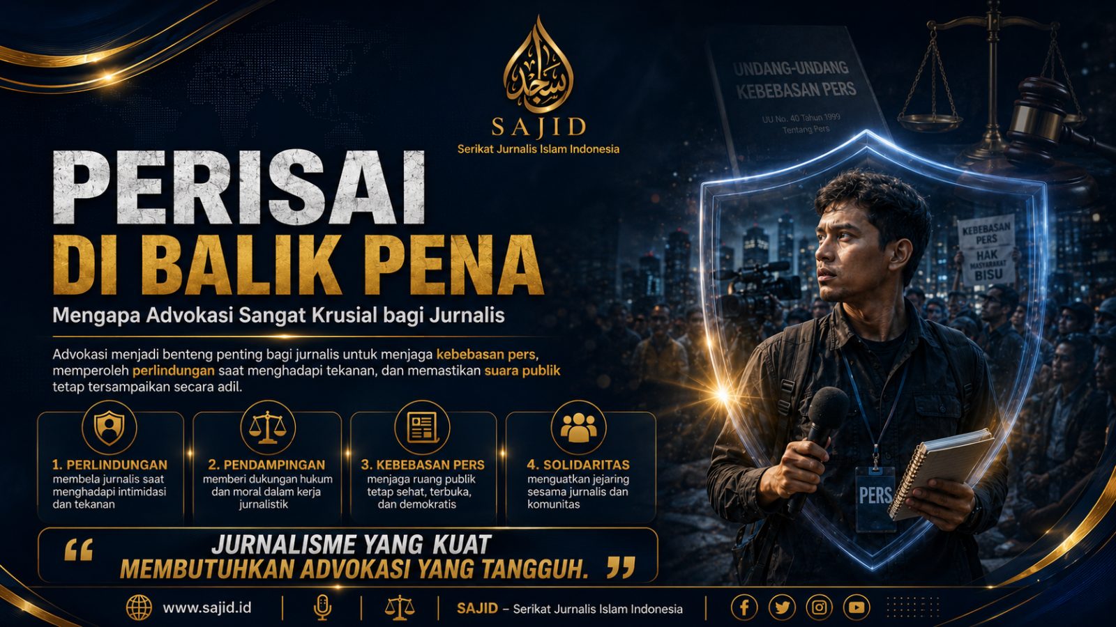 Perisai di Balik Pena: Mengapa Advokasi Sangat Krusial bagi Jurnalis