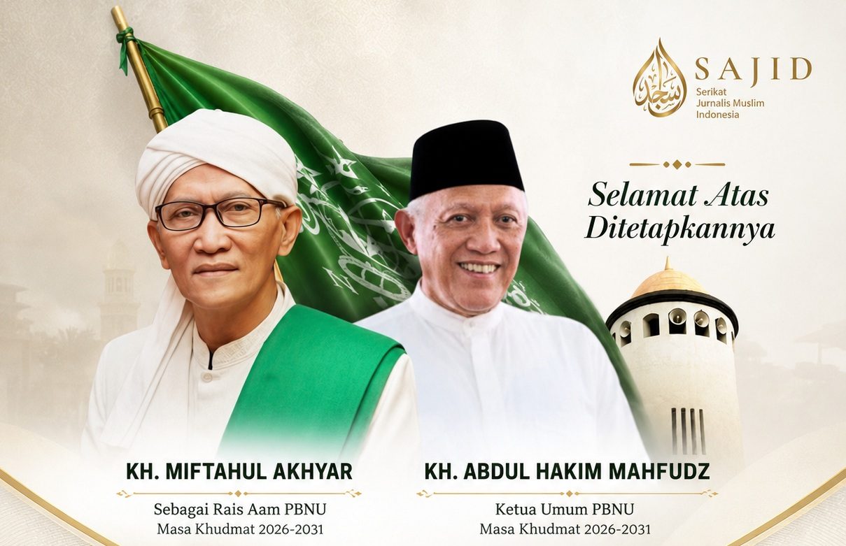 SAJID Ucapkan Selamat atas Kepemimpinan Baru PBNU Masa Khidmat 2026–2031